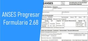 ANSES Progresar Formulario 2.68: Sepa Más - Argentina | 4Move